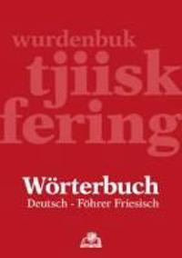 Wörterbuch Deutsch - Föhrer Friesisch