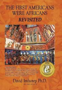 The First Americans Were Africans