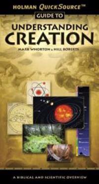 Holman QuickSource Guide to Understanding Creation