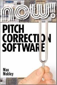 Pitch Correction Software Now!
