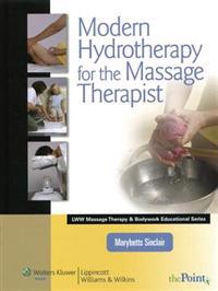 Modern Hydrotherapy for the Massage Therapist