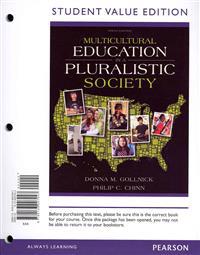 Multicultural Education in a Pluralistic Society, Student Value Edition