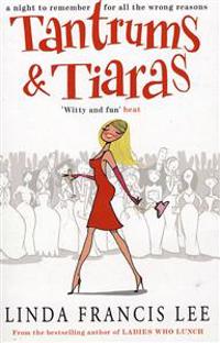 Tantrums and Tiaras