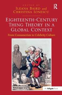 Eighteenth-century Thing Theory in a Global Context