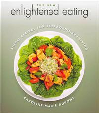 The New Enlightened Eating