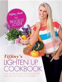 Tiffiny's Lighten Up Cookbook