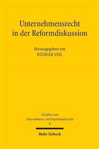 Unternehmensrecht in der Reformdiskussion