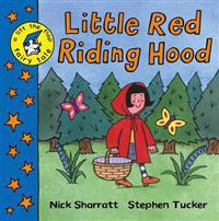 A Lift-the-flap Fairy Tale: Little Red Riding Hood