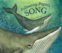 Following Papa's Song