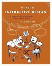 The Art of Interactive Design
