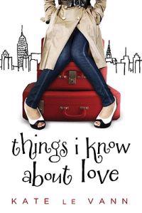 Things I Know about Love