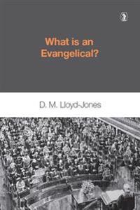 What Is an Evangelical