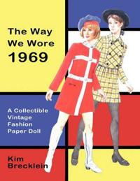 The Way We Wore 1969