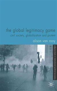 The Global Legitimacy Game