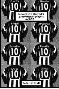 Newcastle United's Worst Ever Players