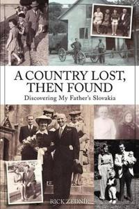 A Country Lost, Then Found