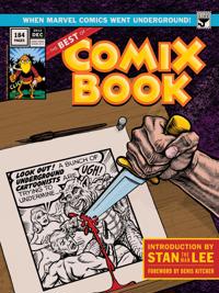 Best of Comix Book: When Marvel Comics Went Underground