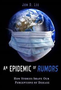 Epidemic of Rumors