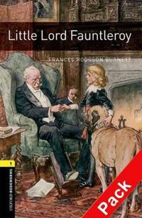 Oxford Bookworms Library: Stage 1: Little Lord Fauntleroy Audio CD Pack