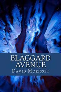 Blaggard Avenue