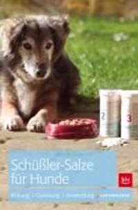 Schüßler-Salze für Hunde