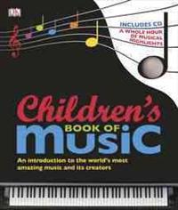 Children's Book of Music [With CD (Audio)]