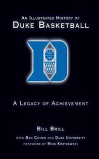 An Illustrated History of Duke Basketball