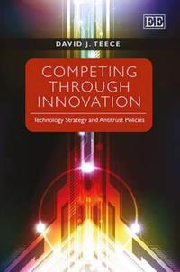 Competing Through Innovation