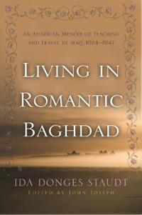 Living in Romantic Baghdad