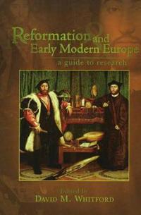 Reformation and Early Modern Europe
