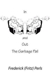 In and Out the Garbage Pail