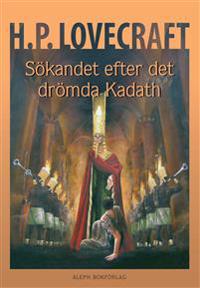 Sokandet Efter Det Dromda Kadath