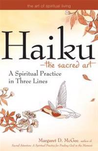 Haiku--The Sacred Art