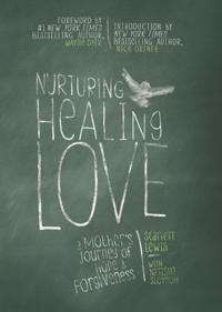 Nurturing, Healing, Love