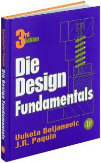 Die Design Fundamentals