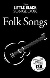 Little Black Songbook of Folk Songs