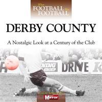 When Football Was Football: Derby County