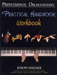 Professional Orchestration: A Practical Handbook - Workbook