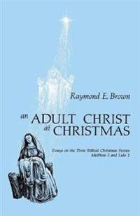 An Adult Christ at Christmas