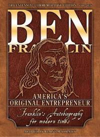 Ben Franklin : America's Original Entrepreneur