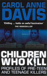 Children Who Kill