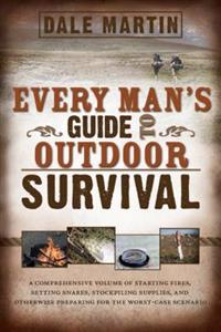 Every Man's Guide to Outdoor Survival