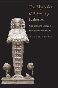 The Mysteries of Artemis of Ephesos