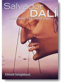 Dali, Salvador: Exploring the Irrational