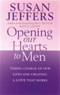 Opening Our Hearts to Men