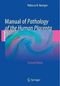 Manual of Pathology of the Human Placenta
