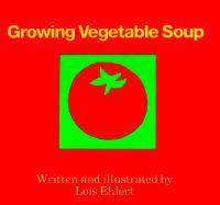 Growing Vegetable Soup