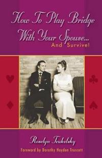How to Play Bridge with Your Spouse...