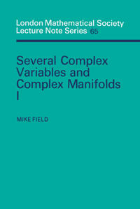Several Complex Variables and Complex Manifolds, Part 1
