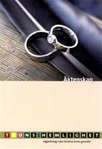 Äktenskap  : trons hemlighet